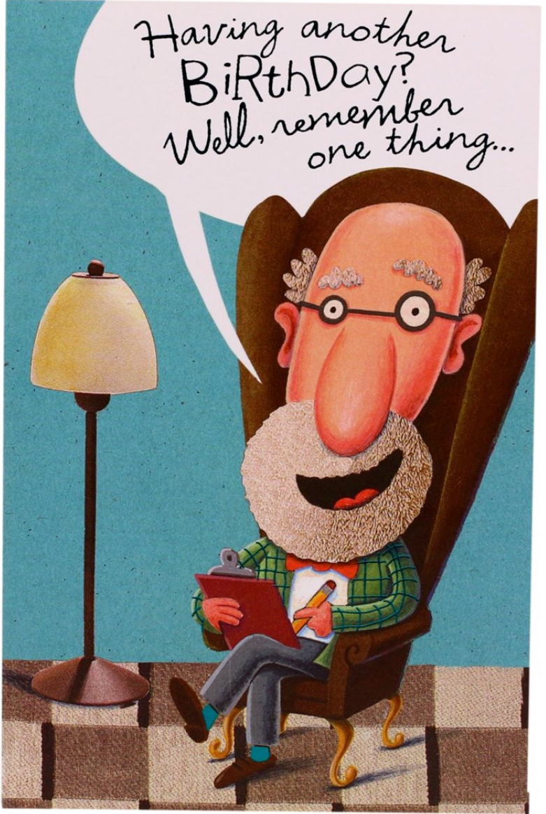 Birthday:Having another Birthday? Well, remember one thing...